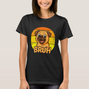 T-shirt Bruh Pug Drôle Sarcastique Rétro Coucher de Soleil