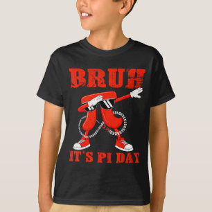 T-shirt Bruh six sept jour 3.14 nombre maths dabbing 67 mè