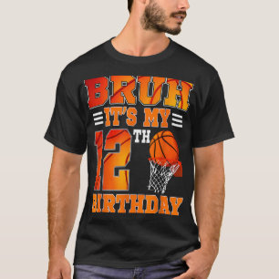 T-shirt Bruh Son 12ème Anniversaire Basketball Thème 12 An