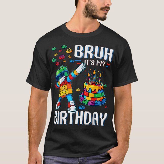 T-shirt Bruh Son Anniversaire Maître Constructeur Blocs (Devant)