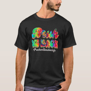 T-shirt Bruh We Back Preschool Tie Dye Enseignant Kids Bac