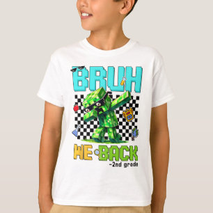 T-shirt Bruh We Ck 2nd Grade Ck To School Gamer Dabbing Bo