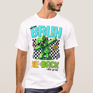 T-shirt Bruh We Ck 4e Grade Ck À L'École Gamer Dabbing Bo