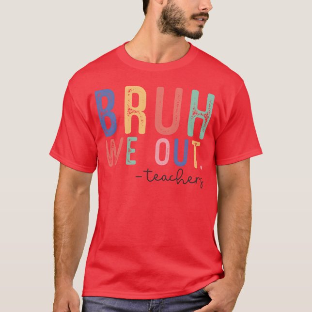 T-shirt Bruh We Out ami (Devant)