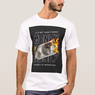T-shirt "Brûler de l'argent". "Money Inferno"