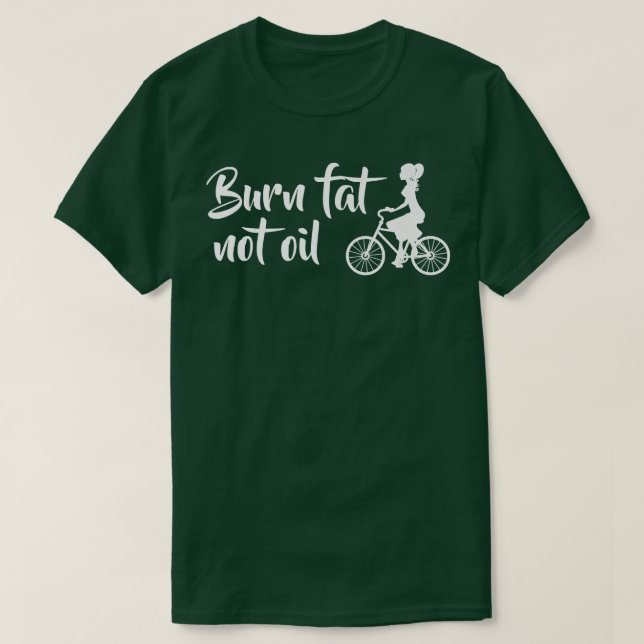 T-shirt Brûler graisse pas à l'huile vélo vélo vélo MTB E- (Design devant)