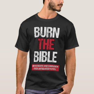 T-shirt Brûler La Bible Athiest déclaration agnostique