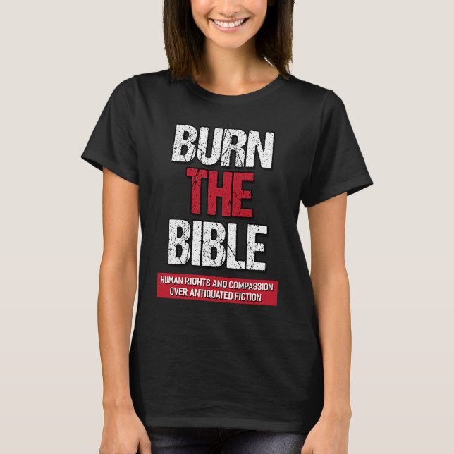 T-shirt Brûler La Bible Athiest déclaration agnostique (Devant)
