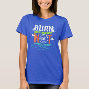 T-shirt Brûler les glucides et non les hydrocarbures Chang