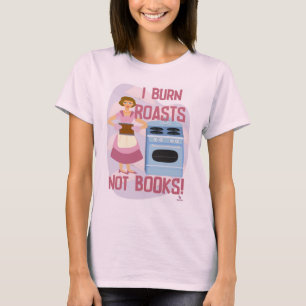 T-shirt Brûler les rôtis pas livres Sassy Reader femme au 