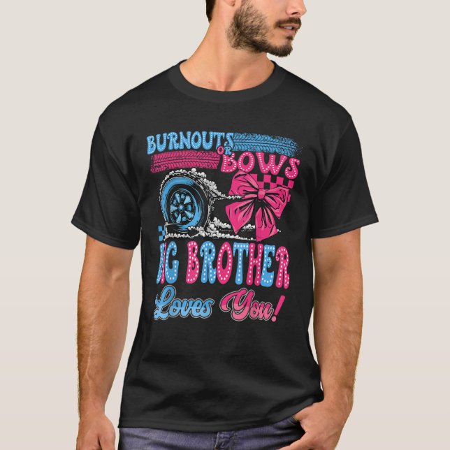 T-shirt Brûler ou Bows Big Brother vous aime Genre Réve (Devant)