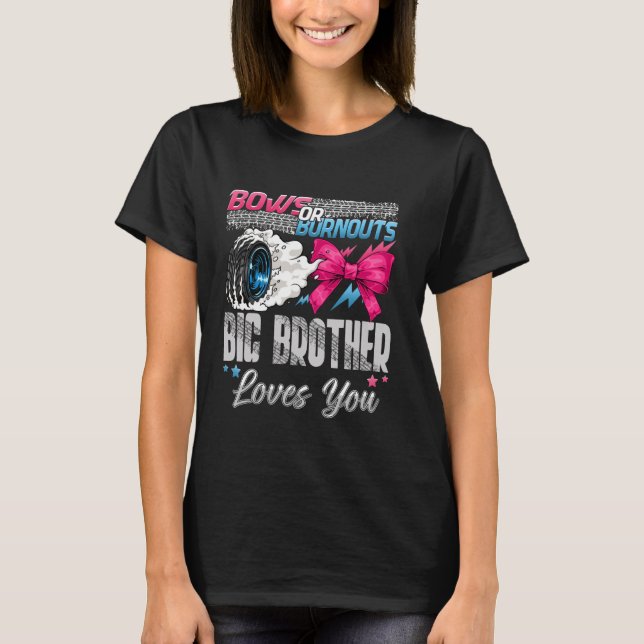 T-shirt Brûler ou Bows Big Brother vous aime Genre Réve (Devant)