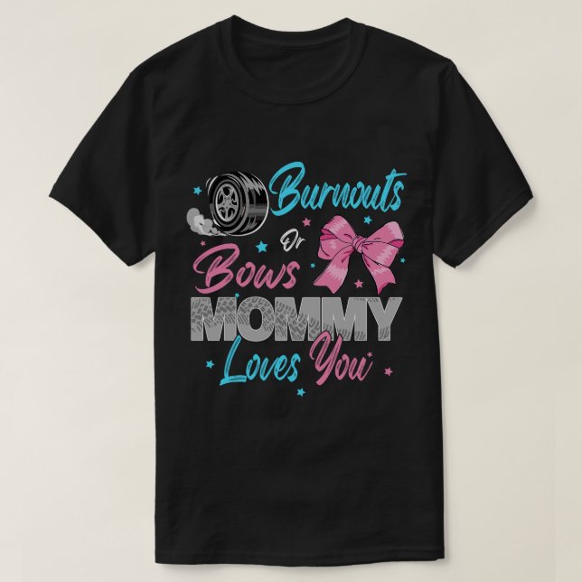 T-shirt Brûler ou Bows maman aime vous Genre Reveal Par (Design devant)