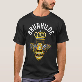 T-shirt Brunhilde Nom Brunhilde Anniversaire Reine Bee Cou