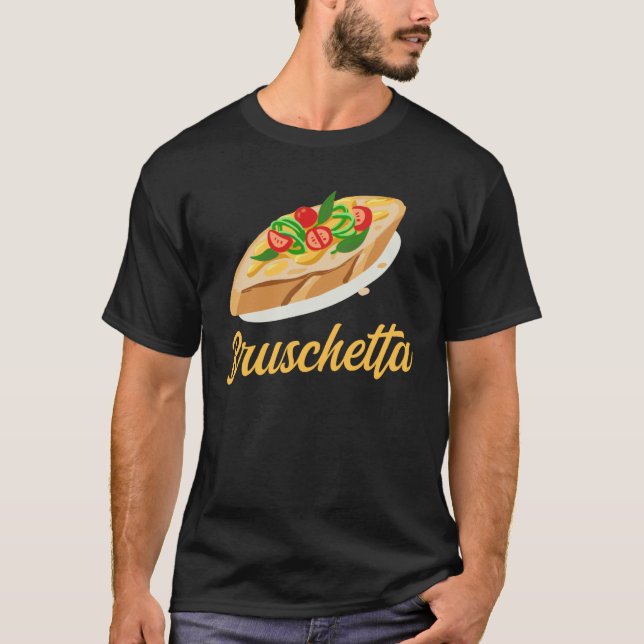 T-shirt Bruschetta Apparel Grilled Bread Antipasto (Devant)
