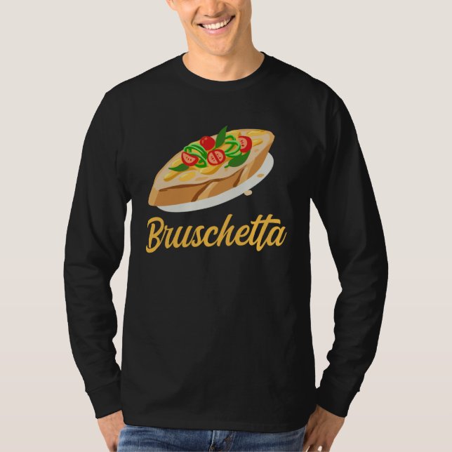 T-shirt Bruschetta Apparel Grilled Bread Antipasto (Devant)
