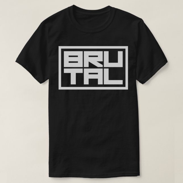 T-shirt brutal 1 (Design devant)