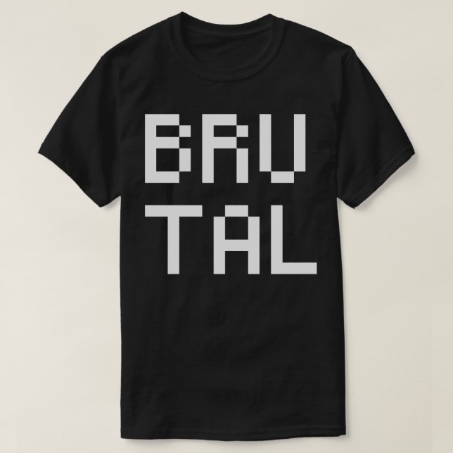 T-shirt Brutal 2 (Design devant)