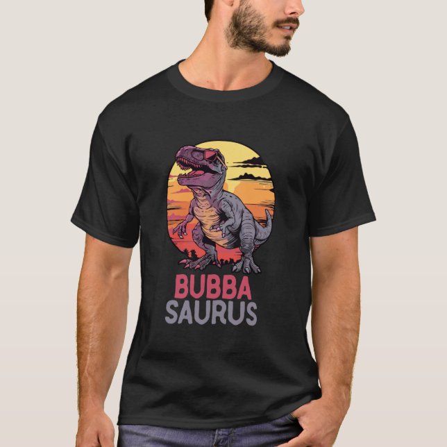 T-shirt Bubba-Saurus T-Rex Dino Dinosaure BubbaSaurus Drôl (Devant)