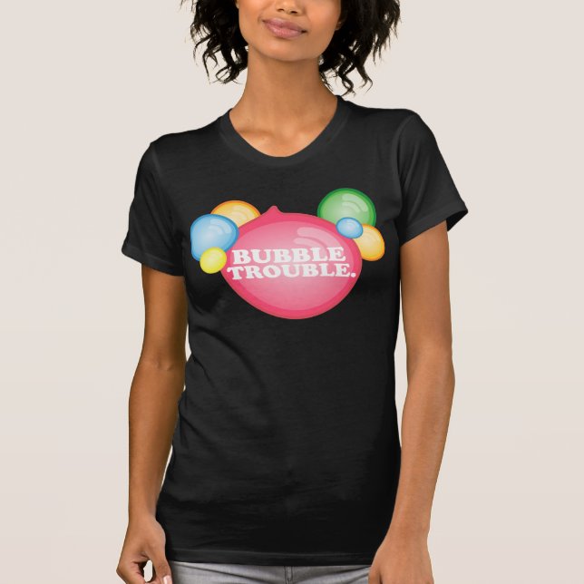 T-shirt bubbletrouble2 (Devant)