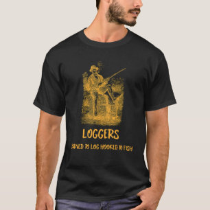 T-SHIRT BÛCHERONS NÉS POUR ENREGISTRER ACCROCHÉS AU POISSO