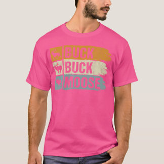 T-shirt Buck Buck Moose