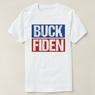 T-shirt BUCK FIDEN Anti Joe Biden