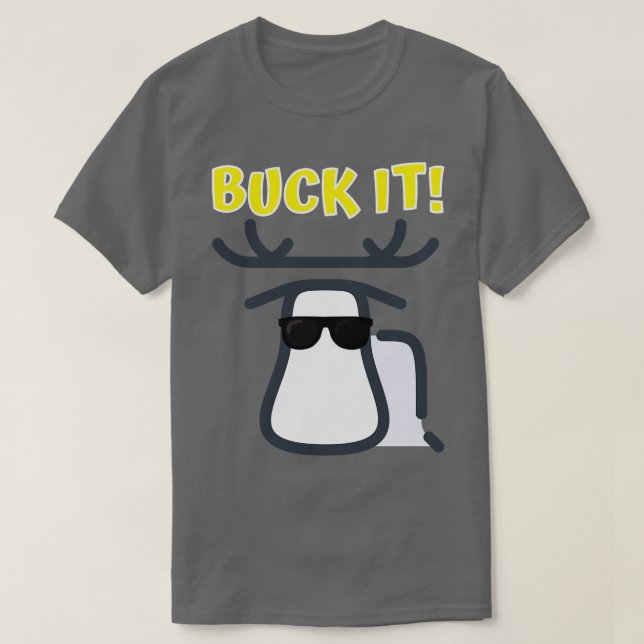 T-shirt Buck It (Design devant)