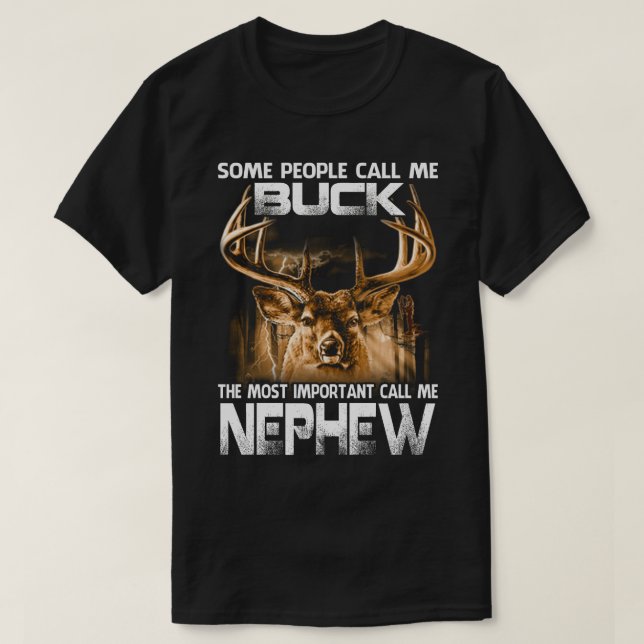 T-shirt Buck Le Plus Important Appelez-Moi NEPHEW (Design devant)