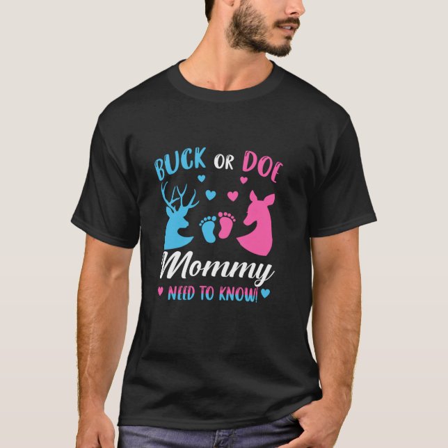 T-shirt Buck or Doe Maman Besoin de connaître la partie de (Devant)