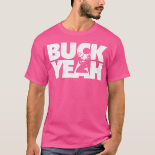 T-shirt Buck Ouais Funny Deer Chasse Pun