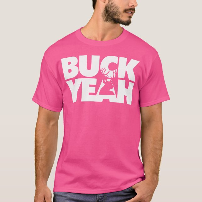 T-shirt Buck Ouais Funny Deer Chasse Pun (Devant)