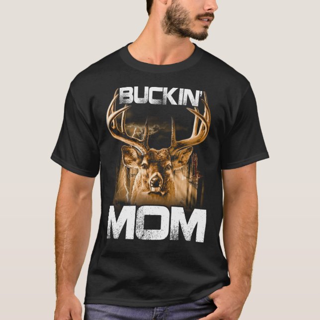 T-shirt Buckin' MOM Hunter (Devant)