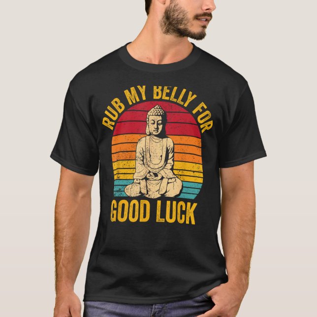 T-shirt Buddhism Buddha Buddhist Retro Rub My Belly for Go (Devant)