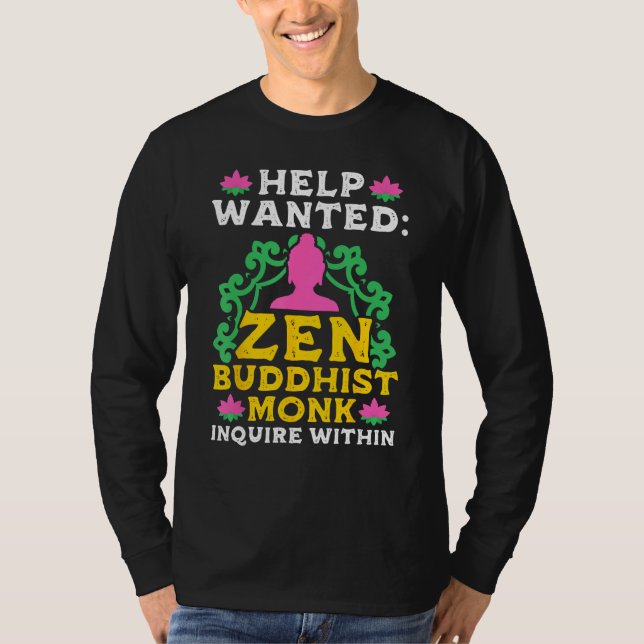 T-shirt Buddhism Buddha Help Wanted Zen Buddhist Monk Inqu (Devant)
