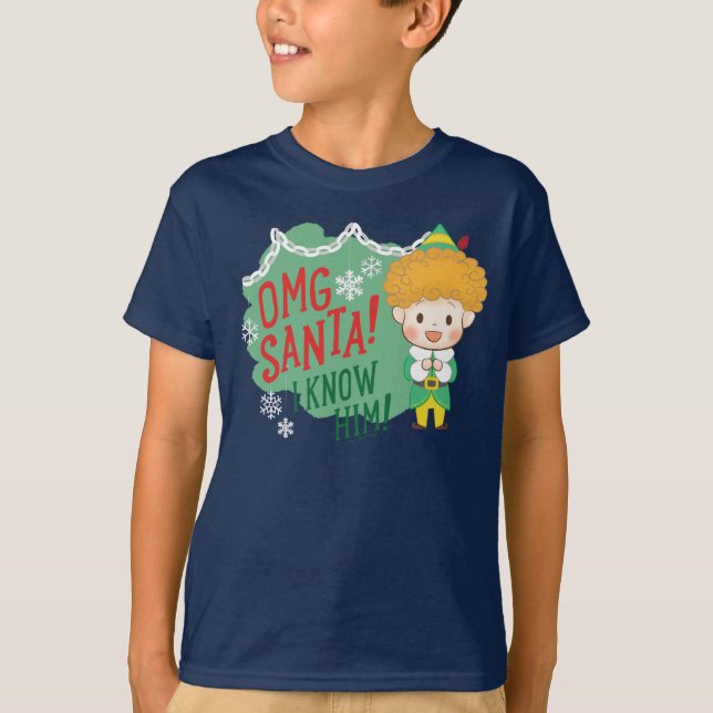 T-shirt Buddy l'Elf OMG Père Noël ! Je Le Connais ! (Devant)