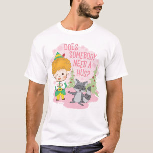 T-shirt Buddy l'Elfe Quelqu'un a besoin d'un câlin ?