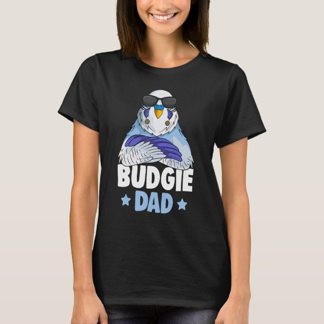 T-shirt Budgie Dad Budgerigar Parakeet (Devant)