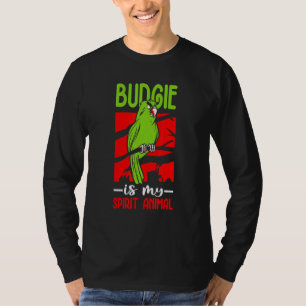 T-shirt Budgie est mon Spirit Animal Cute Bird Meme Parrot