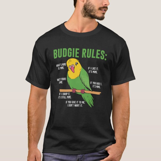 T-shirt Budgie Les Règles Pour Les Oiseaux (Devant)