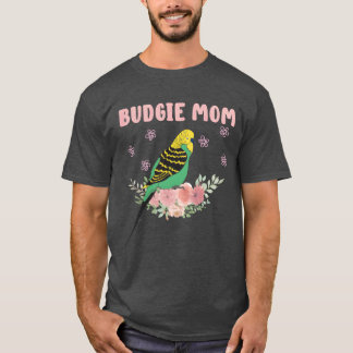 T-shirt Budgie Maman Parakeet maman Amateurs d'oiseaux ami