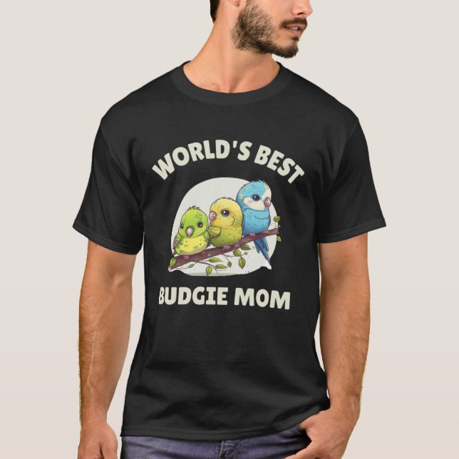 T-shirt Budgie Mom Budgerigar Parakeet Bird 47 (Devant)