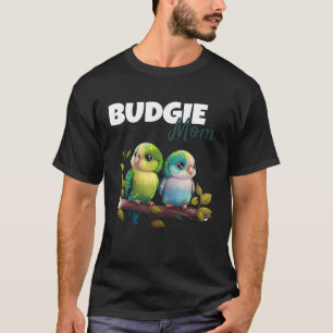 T-shirt Budgie Mom Budgerigar Parakeet Bird 61
