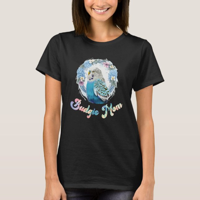 T-shirt Budgie Mom Parakeet Mommy Bird  Piepmatz (Devant)