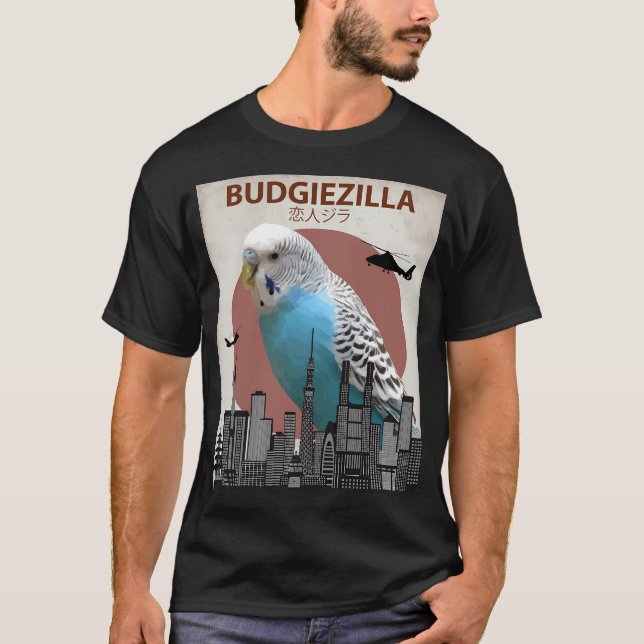 T-shirt Budgiezilla Budgie Budgerigar Parakeet Giant Parro (Devant)