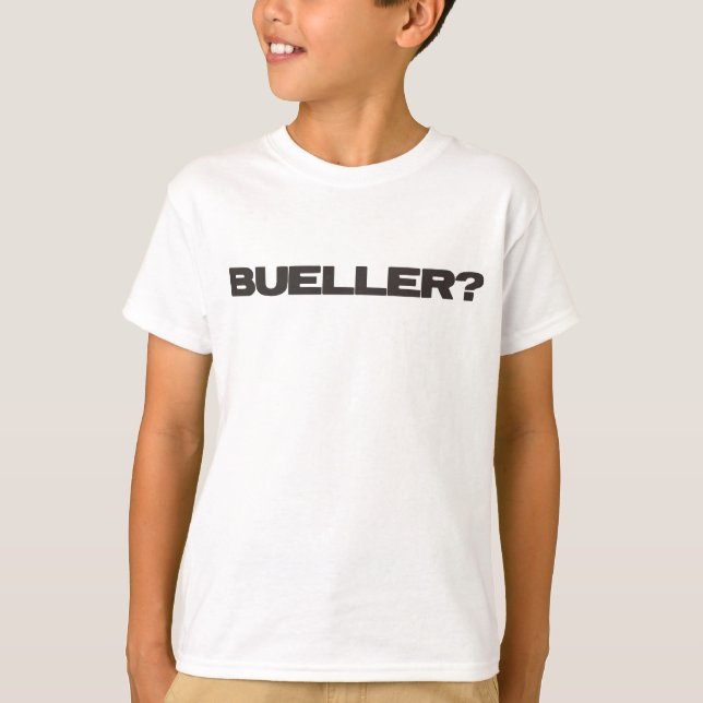 T-shirt Bueller ? (Devant)