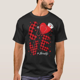T-shirt Buffalo Plaid Love Nurse Life Nurse Happy Valentin