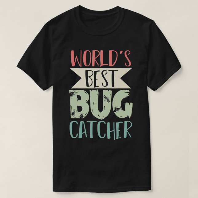 T-shirt Bug Catcher Insect Collector Entomologist Biologis (Design devant)