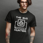 T-shirt Bug Hunter, Web Developer, Funny Computer Science<br><div class="desc">Montrez votre humour de codage avec ce T-Shirt Web Developer ! Parfait pour les passionnés d'informatique,  les programmeurs,  les codeurs et les ingénieurs en logiciel,  ce maillot allie esprit et style.</div>