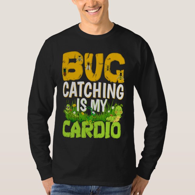 T-shirt Bug  Insect Science  Bug Catching is my Cardio  3 (Devant)